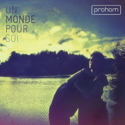 prohom-cover-un-monde-pour-soi