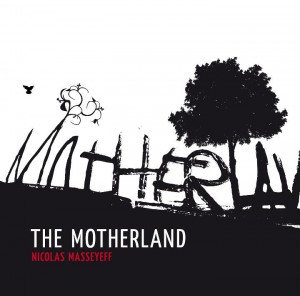aperçu de la jaquette de The motherland par Nicolas Masseyeff